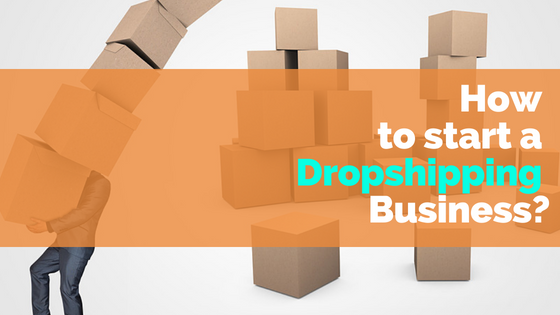 How to start a Dropshipping business? | tychesoftwares.com