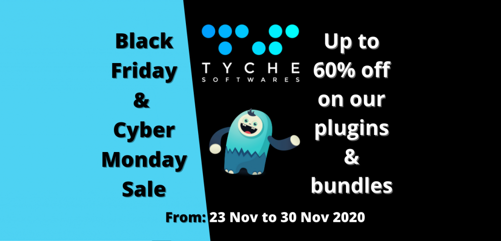 Black Friday and Cyber Monday Sale at Tyche Softwares