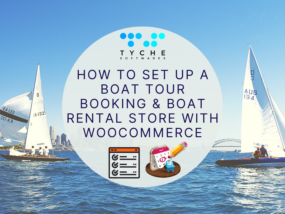 How to set up a boat tour booking boat, rental store booking using wordpress WooCommerce plugin